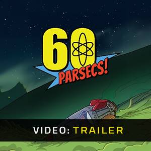 60 Parsecs Trailer del Video