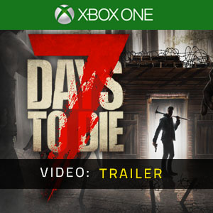 7 Days to Die Trailer del video