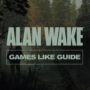 Giochi Simili a Alan Wake