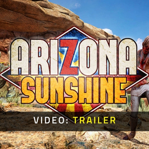 Arizona Sunshine Trailer del Video