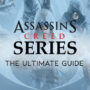 Serie Assassin’s Creed: Saga di una Franchise di Culto
