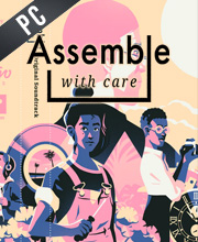 Assemble with Care