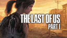 The Last of Us Part I Ã¨ un nuovo attesissimo gioco per PC