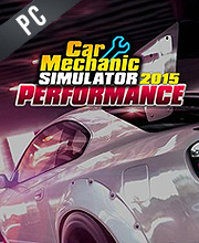 Car Mechanic Simulator 2015 Performance