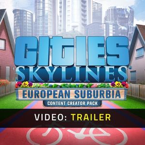 Cities Skylines Content Creator Pack European Suburbia - Trailer Video