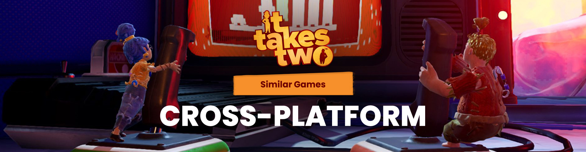 Giochi Cross-Platform Come It Takes Two