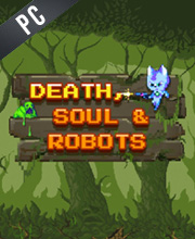 Death, Soul & Robots