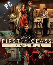 First Class Trouble