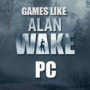 Giochi Steam simili a Alan Wake su PC