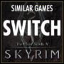Giochi Come Skyrim su Switch