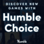 Humble Choice giugno vs CDKeyIT – Confronto prezzi migliori giochi