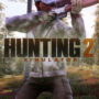 Hunting Simulator 2 uscite la prossima settimana, 25 giugno!