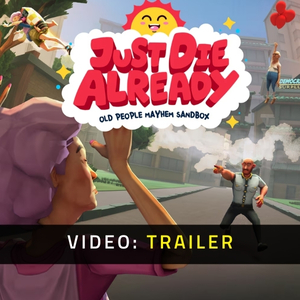 Just Die Already Trailer del Video