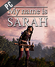 MY NAME IS SARAH