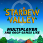 Giochi multiplayer e co-op simili a Stardew Valley