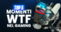 Top 5 Momenti WTF nel Gaming #2