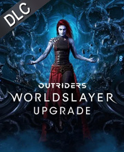 OUTRIDERS WORLDSLAYER UPGRADE