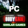 Giochi per PC Simili a Bodycam