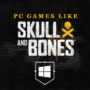 Giochi PC Simili a Skull and Bones