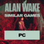 Giochi Steam simili a Alan Wake su PC