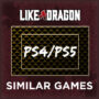 I Migliori Giochi Come Like a Dragon su PS4/PS5
