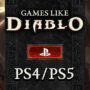 I 10 Migliori Giochi Come Diablo su PS4/PS5