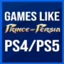 I Migliori Giochi Come Prince of Persia su PS4/PS5