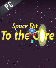 Space Fat To the Core