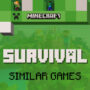 I Migliori Giochi di Sopravvivenza Come Minecraft