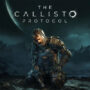 The Callisto Protocol – Il Nuovo Gioco Gratis di Questa Settimana su Epic Games Store