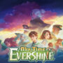 My Time at Evershine Annunciato – Gli Sviluppatori Suggeriscono L’Arrivo di Switch 2