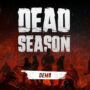 Demo di Dead Season In Arrivo Questo Maggio: Risparmia sulla Chiave di Gioco