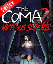 The Coma 2 Vicious Sisters