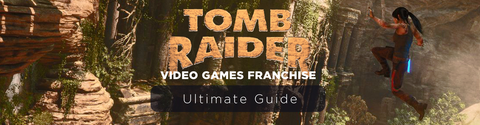 Franchise di Tomb Raider: La Serie di Giochi con Lara Croft