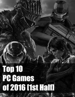 Top 10 Giochi per PC del 2016 Finora (Prima Metà)