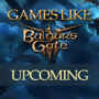 I prossimi giochi di Dark Fantasy come Baldur’s Gate 3