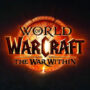 World of Warcraft The War Within – Una Nuova Era per il 20º Anniversario