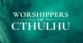 La demo aggiornata di Worshippers of Cthulhu è ora disponibile su Steam