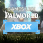 I Migliori Giochi Come Palworld su Xbox