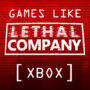 I Migliori Giochi Come Lethal Company su Xbox