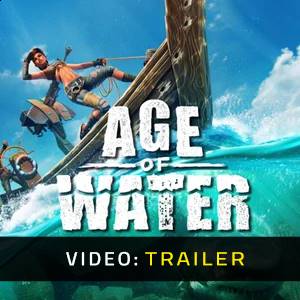 Age of Water - Trailer Video