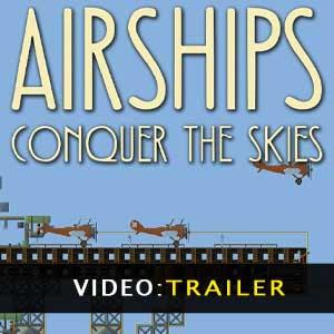 Airships Conquer the Skies - Trailer Video