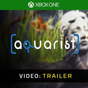 Aquarist - Trailer Video