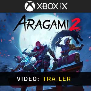 Aragami 2 Xbox Series X Video Trailer