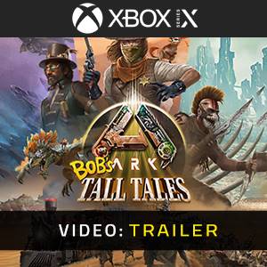 ARK Bob’s Tall Tales - Video del Trailer