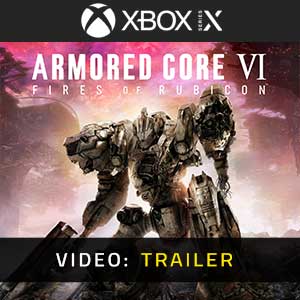 Armored Core 6 Xbox Series- Rimorchio Video