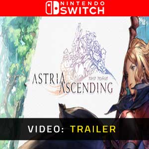 Astria Ascending Nintendo Switch Video Trailer