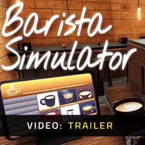 Barista Simulator - Rimorchio Video