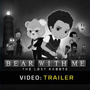 Bear With Me: The Lost Robots - Trailer