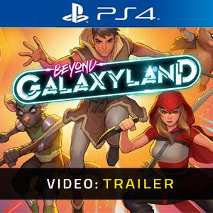 Beyond Galaxyland PS4 - Trailer